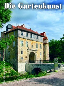 Titelseite: Die Gartenkunst - Torhaus Schloss Köthen (Foto: Daniel Weihmann)