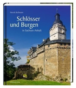 Schlösser und Burgen in Sachsen-Anhalt, Henrik Bollmann (Bild: Amazon)